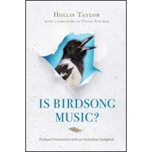 IS BIRDSONG MUSIC? OUTBACK ENCOUNTERS WITH AN AUSTRALIAN SONGBIRD