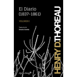 EL DIARIO (1837-1861) VOL. I . HENRY D. THOREAU