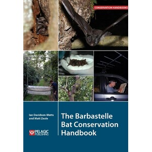 THE BARBASTELLE BAT CONSERVATION HANDBOOK