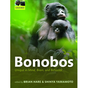 BONOBOS UNIQUE MIND, BRAIN, AND BEHAVIOR