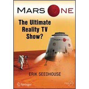MARS ONE. THE ULTIMATE REALLITY TV SHOW?