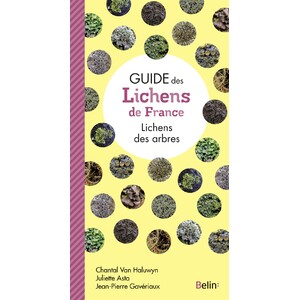 GUIDE DES LICHENS DE FRANCE. LICHENS DES ARBRES