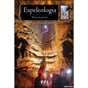 ESPELEOLOGIA. MANUAL PRÀCTIC