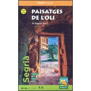PAISATGES DE L'OLI. AL SEGRIÀ SEC 1:30.000