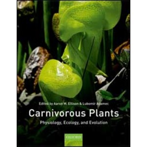 CARNIVOROUS PLANTS: PHYSIOLOGY, ECOLOGY, AND EVOLUTION