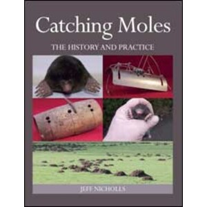 CATCHING MOLES. THE HISTORY AND PRACTICE