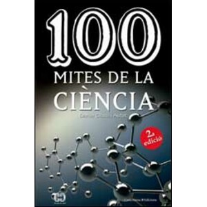 100 MITES DE LA CIÈNCIA