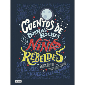 CUENTOS DE BUENAS NOCHES PARA NIÑAS REBELDES