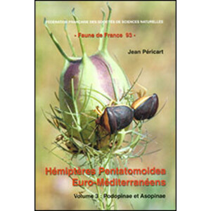 FAUNE DE FRANCE. VOLUME 93: HÉMIPTÈRES PENTATOMOIDEA, VOL. 3: PODOPINAE ET ASOPINAE