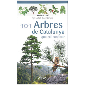 101 ARBRES DE CATALUNYA QUE CAL CONÈIXER. MINIGUIA DE CAMP 1