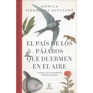 EL PAÍS DE LOS PÁJAROS QUE DUERMEN EN EL AIRE