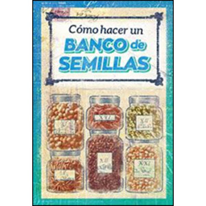CÓMO HACER UN BANCO DE SEMILLAS
