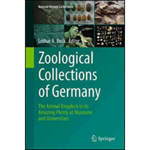 ZOOLOGICAL COLLECTIONS OF GERMANY: THE ANIMAL KINGDOM IN ITS AMAZING PLENTY AT MUSEUMS AND UNIVERSITIES