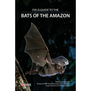 FIELD GUIDE TO THE BATS OF THE AMAZON. 2ND ED.