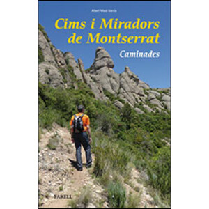 CIMS I MIRADORS DE MONTSERRAT, CAMINADES