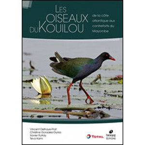 LES OISEAUX DU KOUILOU DE LA COTE ATLANTIQUE AUX CONTREFORTS DU MAYOMBE