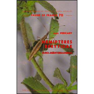 FAUNE DE FRANCE 70: HEMIPTERES BERYTIDAE EURO-MEDITERRANEENS