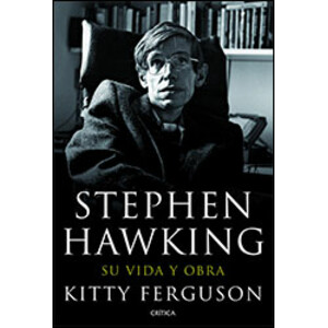 STEPHEN HAWKING SU VIDA Y OBRA