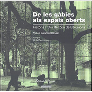 DE LES GÀBIES ALS ESPAIS OBERTS