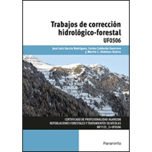 UF0506 - TRABAJOS DE CORRECCIÓN HIDROLÓGICO FORESTAL