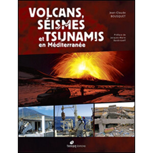 VOLCANS, SÉISMES ET TSUNAMIS EN MÉDITERRANÉE
