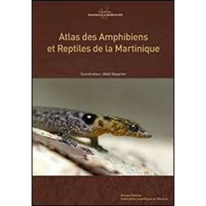 ATLAS DES AMPHIBIENS ET REPTILES DE MARTINIQUE