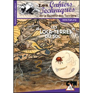 LES LOCA-TERRES DU SOL. LES CAHIERS TECHNIQUES DE LA GAZETTE DES TERRIERS