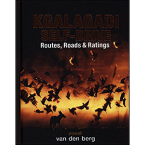 KGALAGADI SELF-DRIVE. ROUTES, ROADS &AMP; RATINGS
