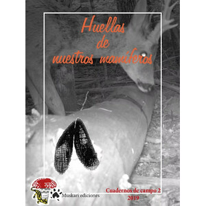 HUELLAS Y RASTROS DE NUESTROS MAMÍFEROS