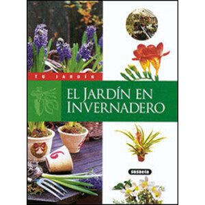 EL JARDÍN EN INVERNADERO