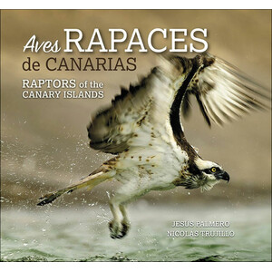 AVES RAPACES DE CANARIAS. RAPTORS OF THE CANARY ISLAND.