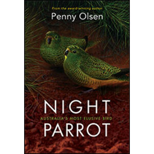 NIGHT PARROT: AUSTRALIA'S MOST ELUSIVE BIRD