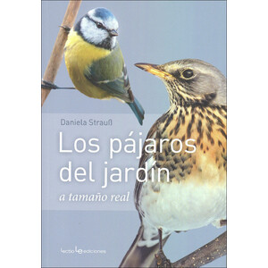 LOS PÁJAROS DEL JARDÍN A TAMAÑO REAL