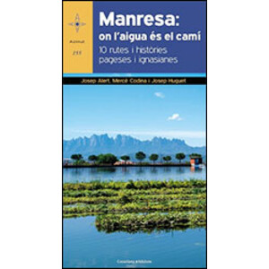 MANRESA: ON L'AIGUA ÉS UN CAMÍ