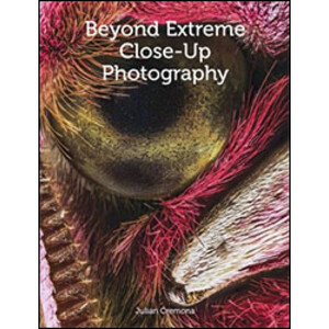 BEYOND EXTREME CLOSE-UP PHOTOGRAPHY