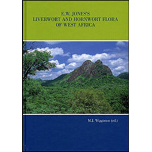 E.W. JONES'S LIVERWORT AND HORNWORT FLORA OF WEST AFRICA