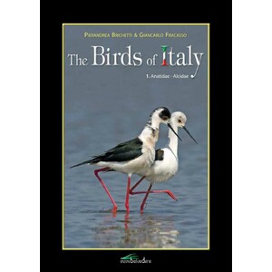 THE BIRDS OF ITALY, VOL. 1: ANATIDAE-ALCIDAE