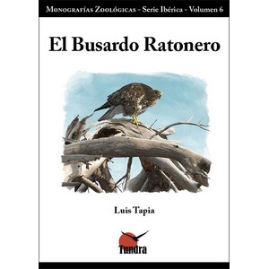 EL BUSARDO RATONERO. MONOGRAFÍAS ZOOLÓGICAS