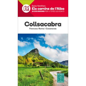 COLLSACABRA. ELS CAMINS DE L'ALBA
