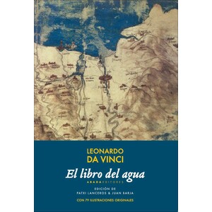 LEONARDO DA VINCI. EL LIBRO DEL AGUA
