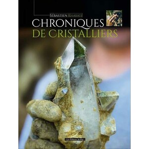 CHRONIQUES DE CRISTALLIERS