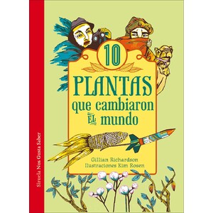 10 PLANTAS QUE CAMBIARON EL MUNDO