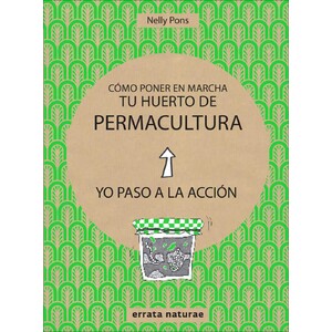 COMO PONER EN MARCHA TU HUERTO DE PERMACULTURA