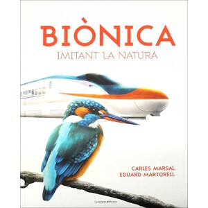 BIÒNICA. IMITANT LA NATURA
