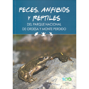 PECES, ANFIBIOS Y REPTILES DEL PARQUE NACIONAL DE ORDESA Y MONTE PERDIDO