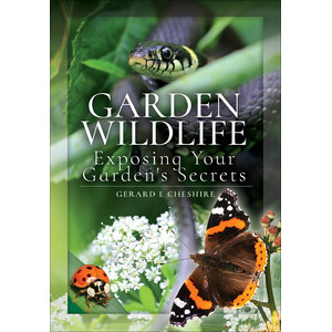 GARDEN WILDLIFE. REVEALING YOUR GARDEN'S SECRETS