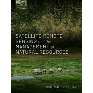 SATELLITE REMOTE SENSING AND THE MANAGEMENT OF NATURAL RESOURCES