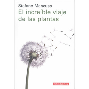 EL INCREÍBLE VIAJE DE LAS PLANTAS