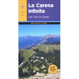 LA CARENA INFINITA DEL CADÍ AL CANIGÓ