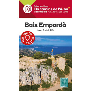 BAIX EMPORDÀ. ELS CAMINS DE L'ALBA